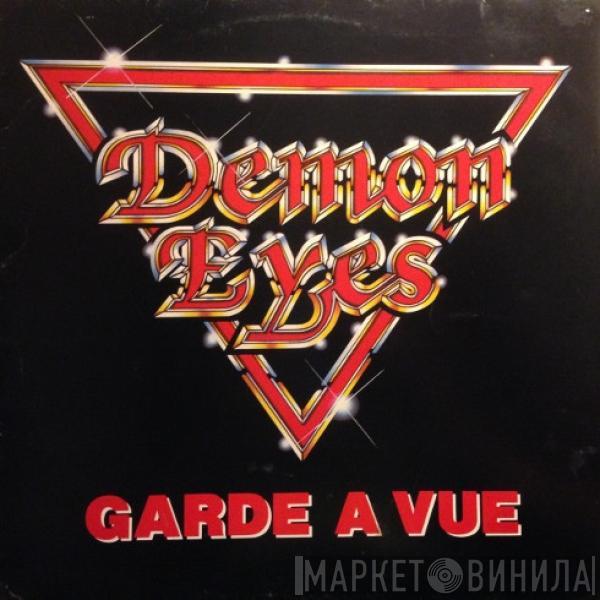 Demon Eyes - Garde A Vue