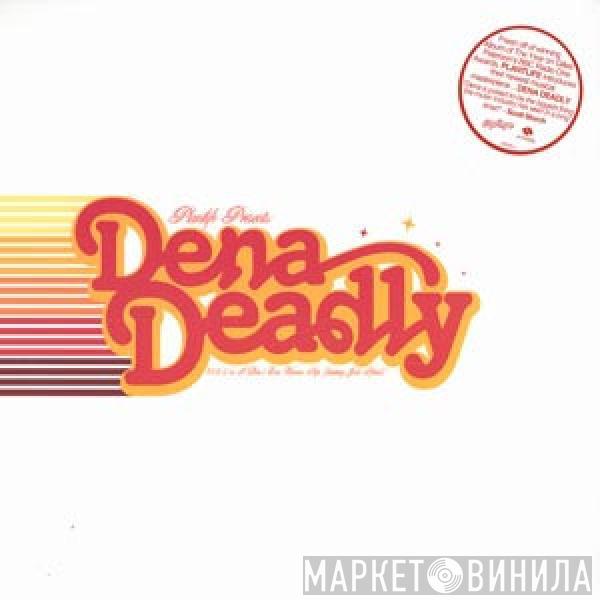 Dena Deadly - 1608