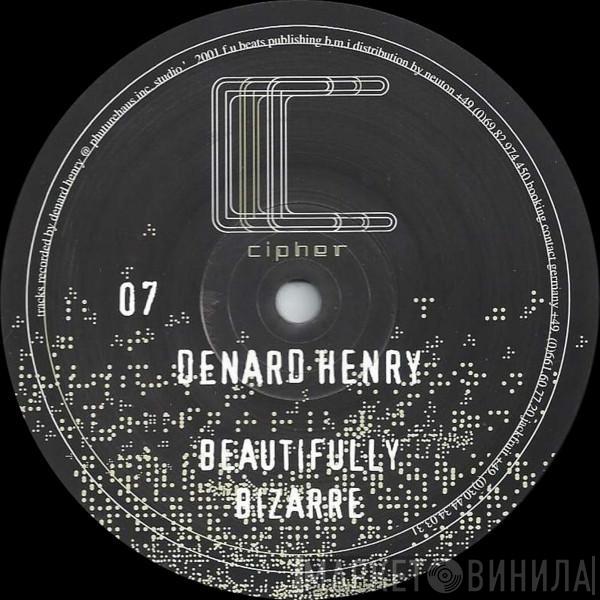 Denard Henry - Beautifully Bizarre