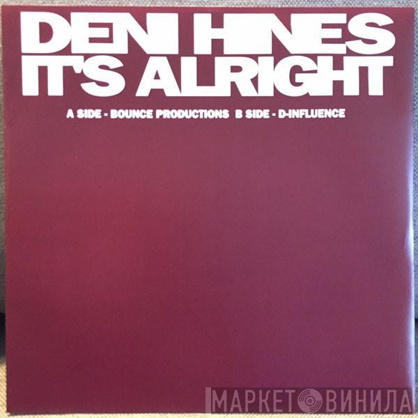 Deni Hines - It's Alright