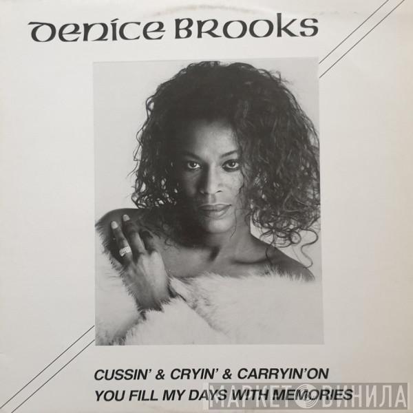 Denice Brooks - Cussin' & Cryin' & Carryin' On