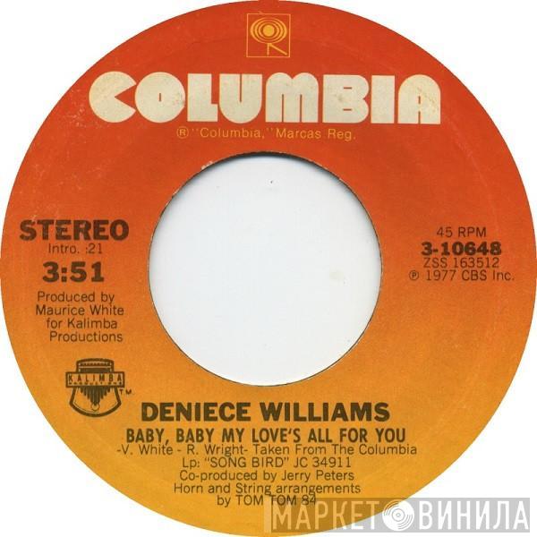 Deniece Williams - Baby, Baby My Love's All For You / Be Good To Me