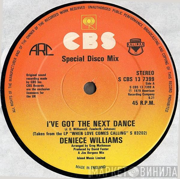 Deniece Williams - I've Got The Next Dance (Disco Mix) / When Love Comes Calling