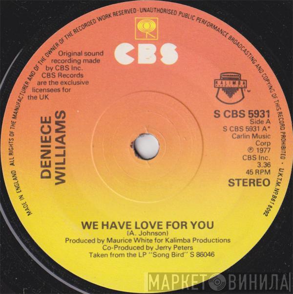  Deniece Williams  - We Have Love For You