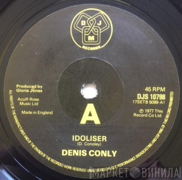 Denis Conly - Idoliser