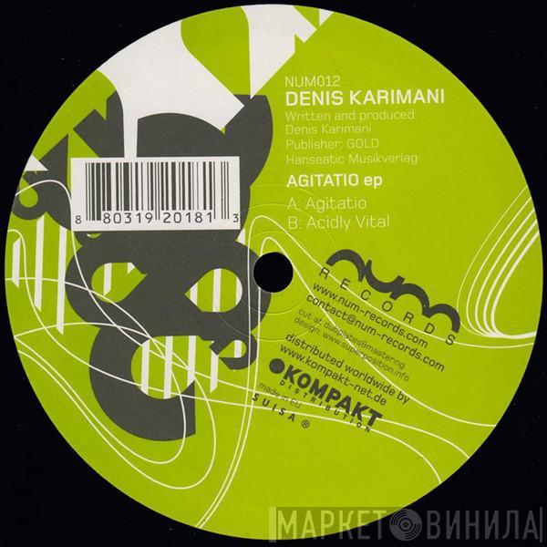 Denis Karimani - Agitatio EP