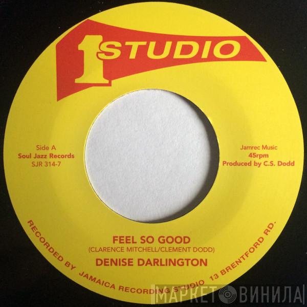 Denise Darlington, Tyrone Taylor - Feel So Good / Rightful Rebel