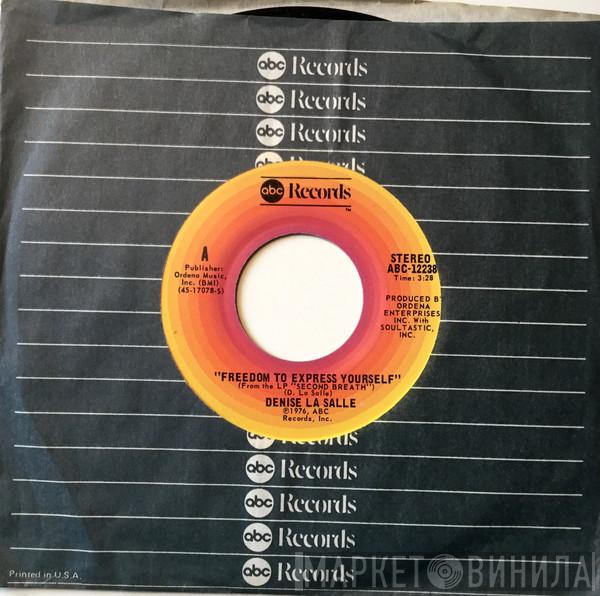 Denise LaSalle  - Freedom To Express Yourself / Second Breath