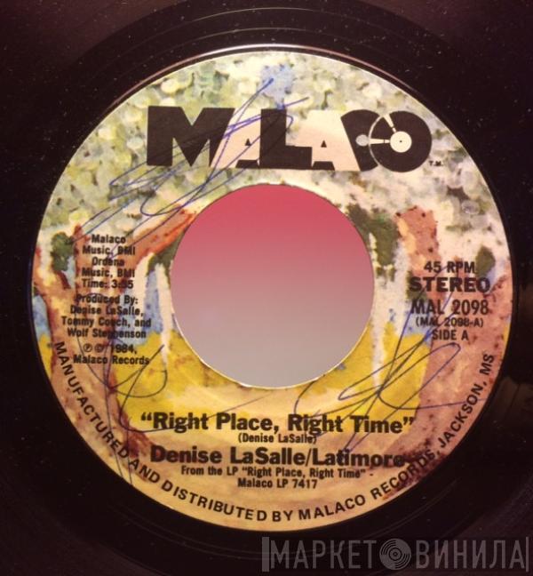 Denise LaSalle, Latimore  - Right Place, Right Time / He's Not Available