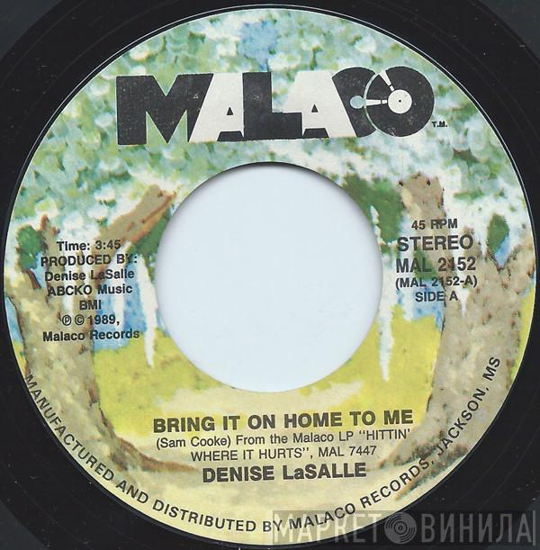 Denise LaSalle - Bring It On Home To Me
