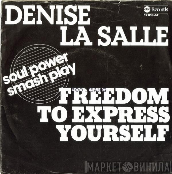 Denise LaSalle - Freedom To Express Yourself