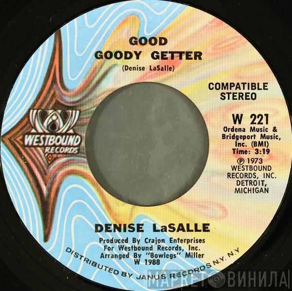 Denise LaSalle - Good Goody Getter / Don't Nobody Live Here (By The Name Of Fool)