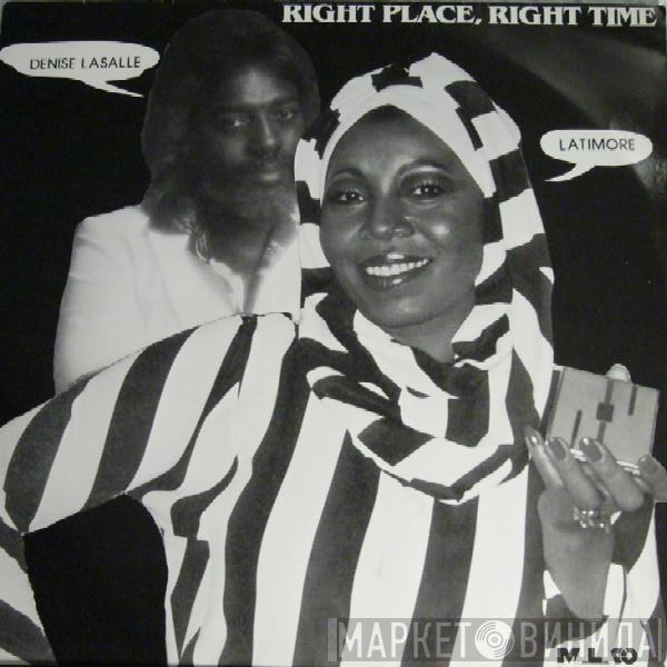 Denise LaSalle, Latimore  - Right Place, Right Time