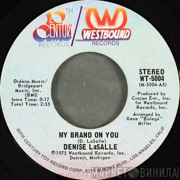 Denise LaSalle - My Brand On You