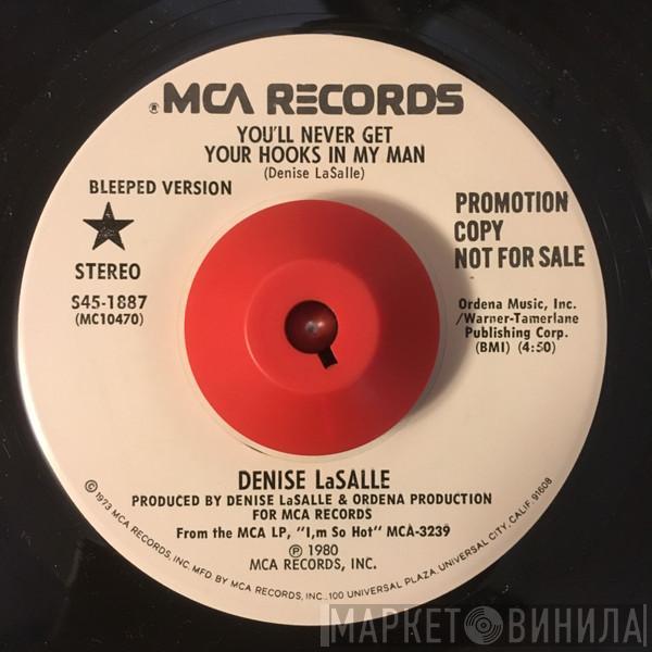 Denise LaSalle - You'll Never Get Your Hooks In My Man