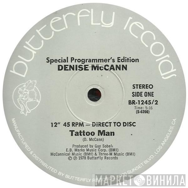 Denise McCann - Tattoo Man / I Don't Wanna Forget You