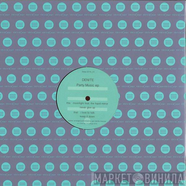 Denite - Party Music Ep