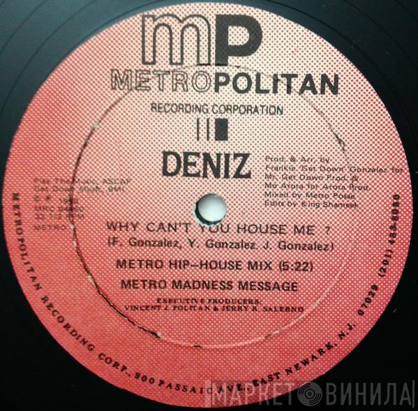 Deniz - Why Can't You Love Me?