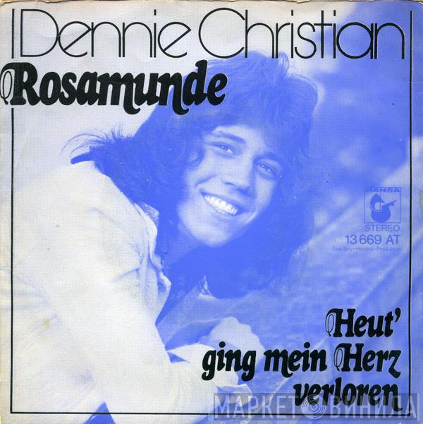  Dennie Christian  - Rosamunde
