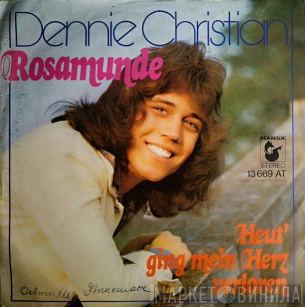  Dennie Christian  - Rosamunde