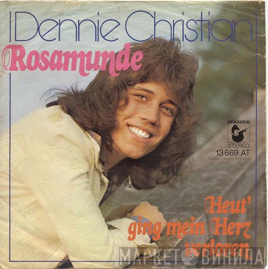  Dennie Christian  - Rosamunde