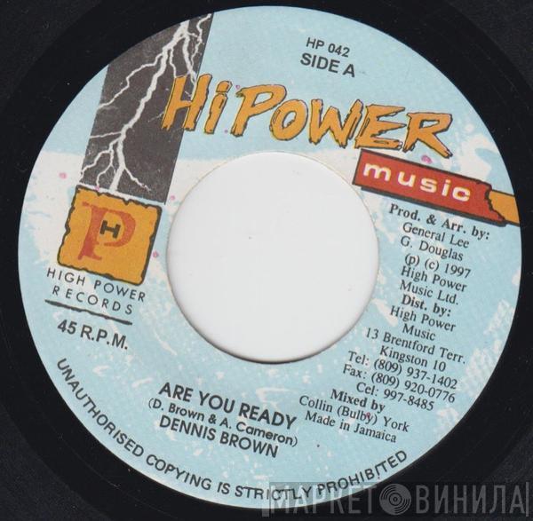 Dennis Brown - Are You Ready