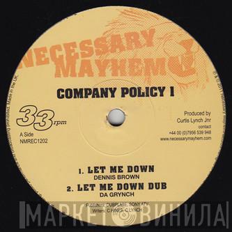 Dennis Brown, Brinsley Forde, Da Grynch - Company Policy 1