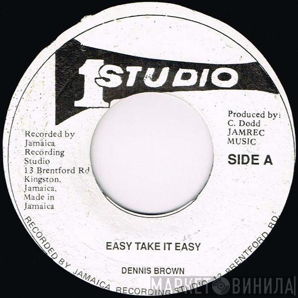 Dennis Brown - Easy Take It Easy