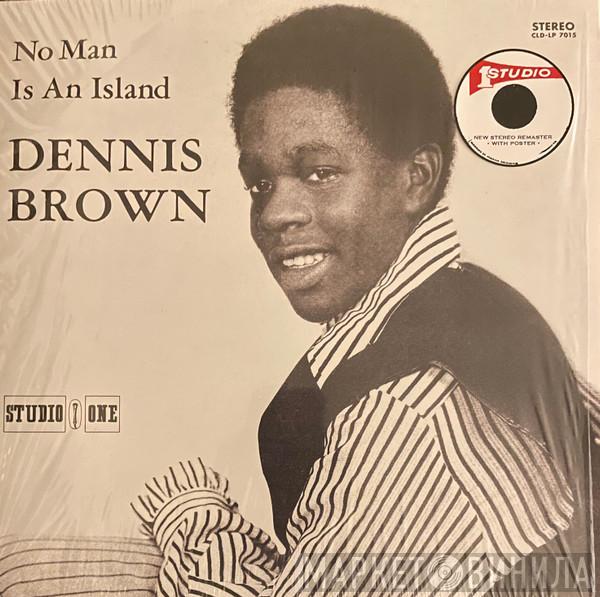 Dennis Brown - No Man Is An Island