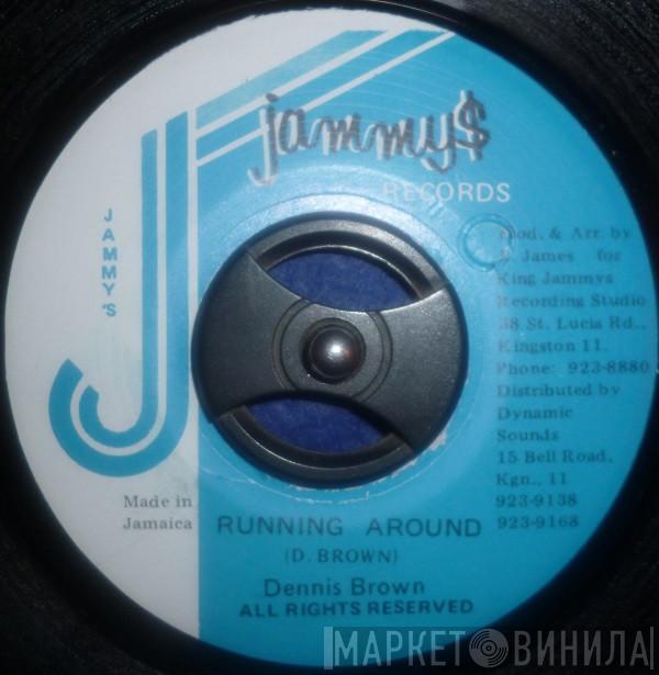 Dennis Brown - Running Around