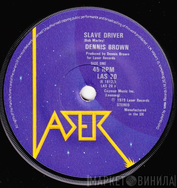 Dennis Brown - Slave Driver