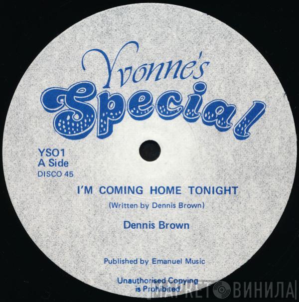 Dennis Brown, The Revolutionaries - I'm Coming Home Tonight