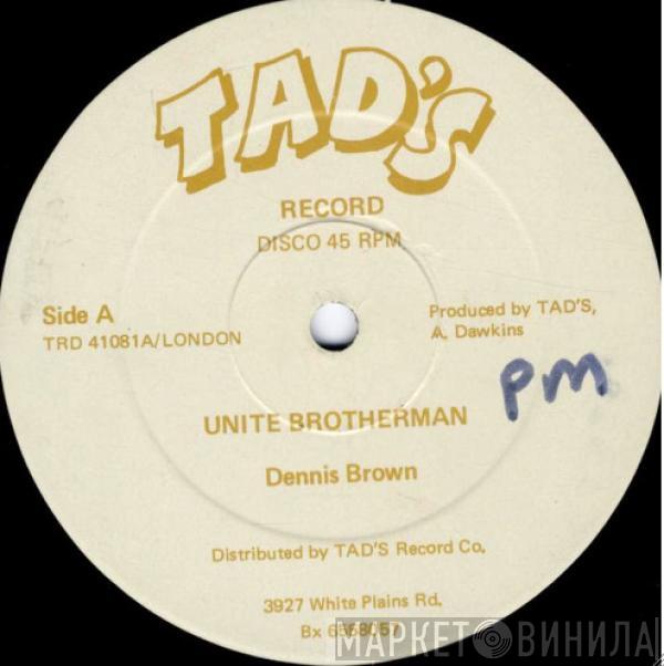 Dennis Brown - Unite Brotherman