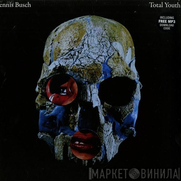 Dennis Busch - Total Youth