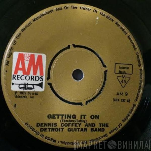  Dennis Coffey And The Detroit Guitar Band  - Getting It On / Ride, Sally, Ride