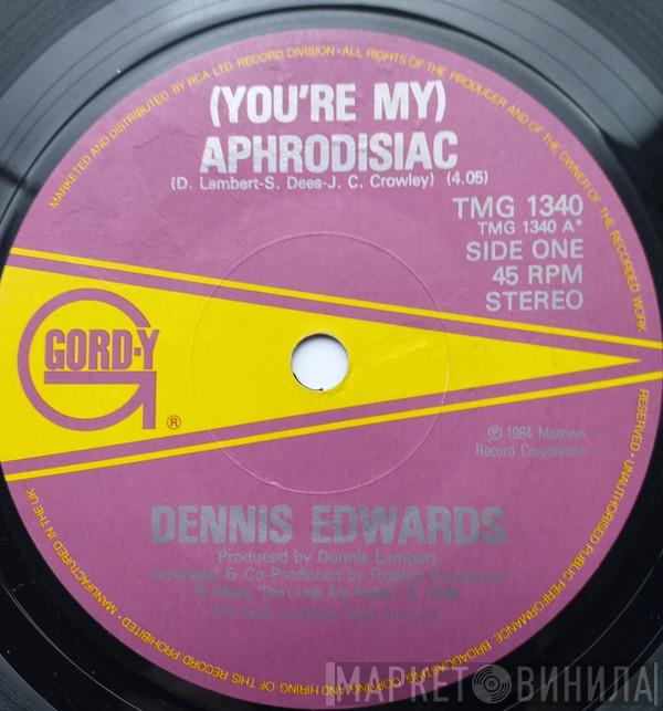 Dennis Edwards - (You're My) Aphrodisiac