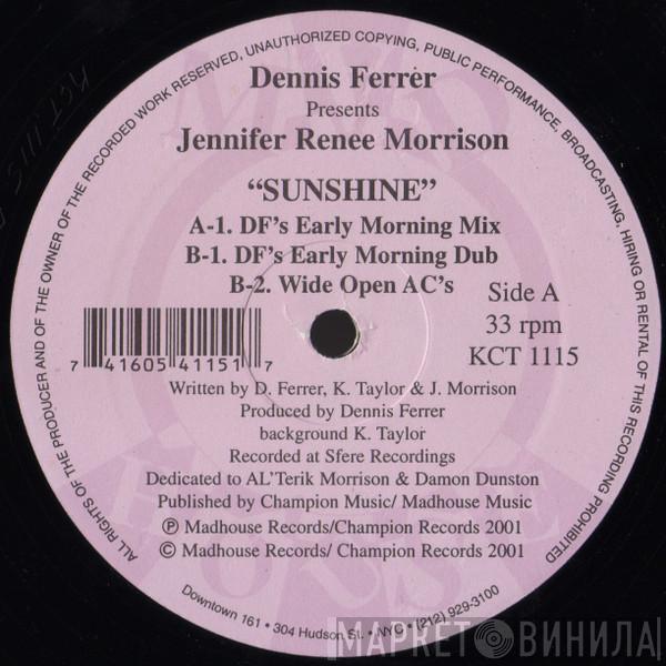 Dennis Ferrer, Jennifer Renee Morrison - Sunshine