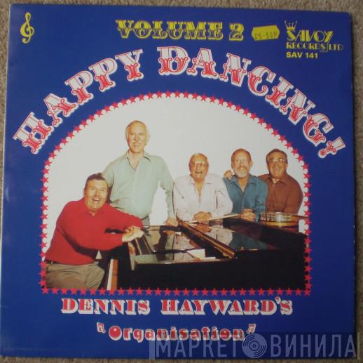 Dennis Hayward's Organisation - Happy Dancing! Vol.2