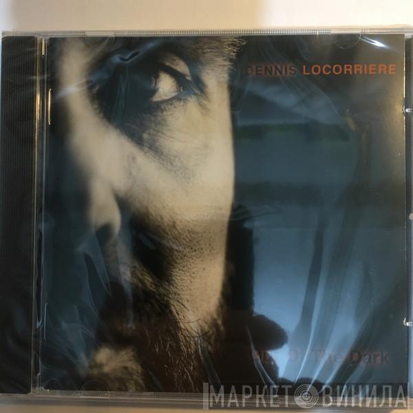 Dennis Locorriere - Out Of The Dark