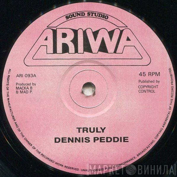Dennis Peddie - Truly