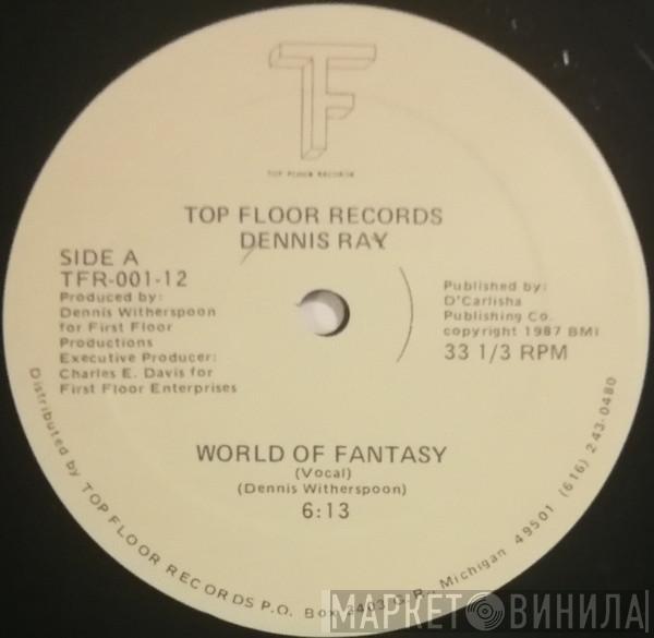  Dennis Ray   - World Of Fantasy