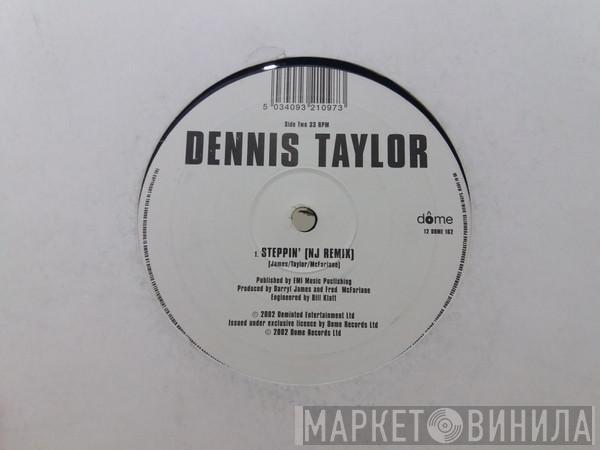 Dennis Taylor  - Steppin'