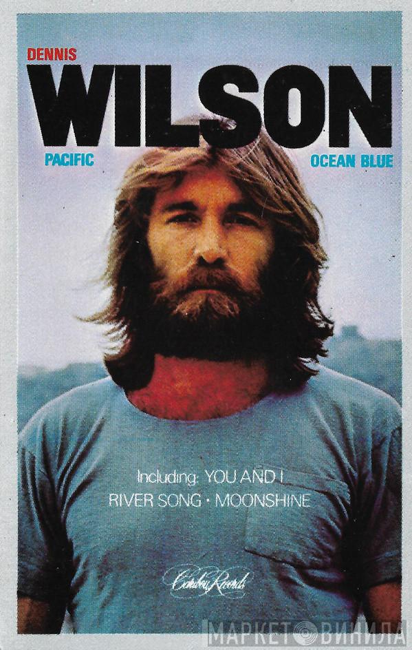  Dennis Wilson   - Pacific Ocean Blue