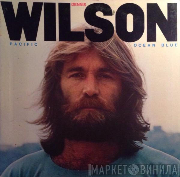  Dennis Wilson   - Pacific Ocean Blue