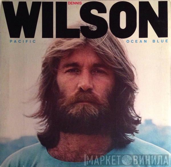  Dennis Wilson   - Pacific Ocean Blue