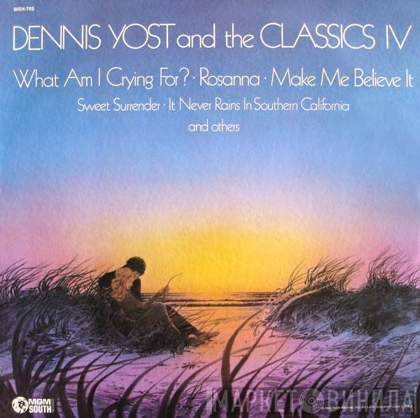 Dennis Yost, The Classics IV - What Am I Crying For?