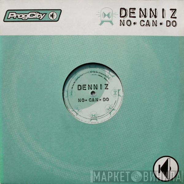 Denniz - No Can Do