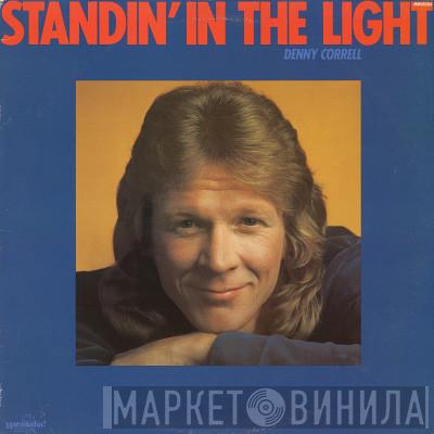 Denny Correll - Standin' In The Light