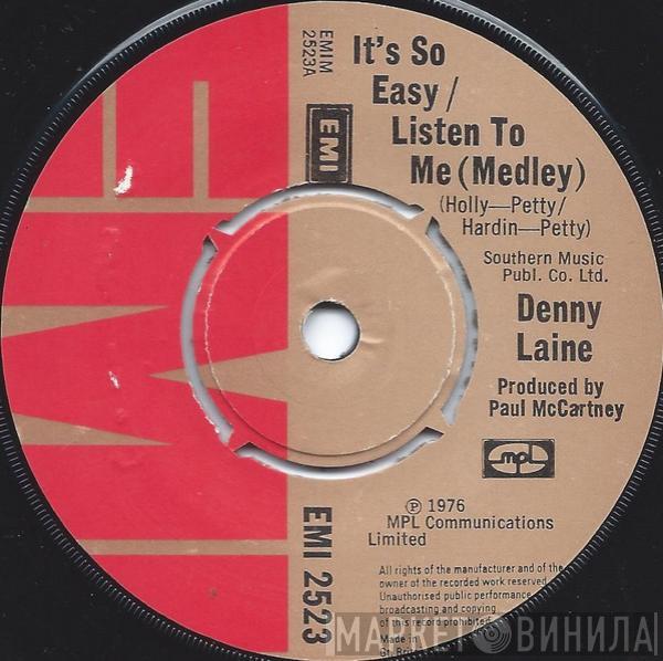  Denny Laine  - It's So Easy / Listen To Me (Medley)