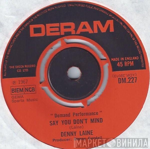  Denny Laine  - Say You Don't Mind